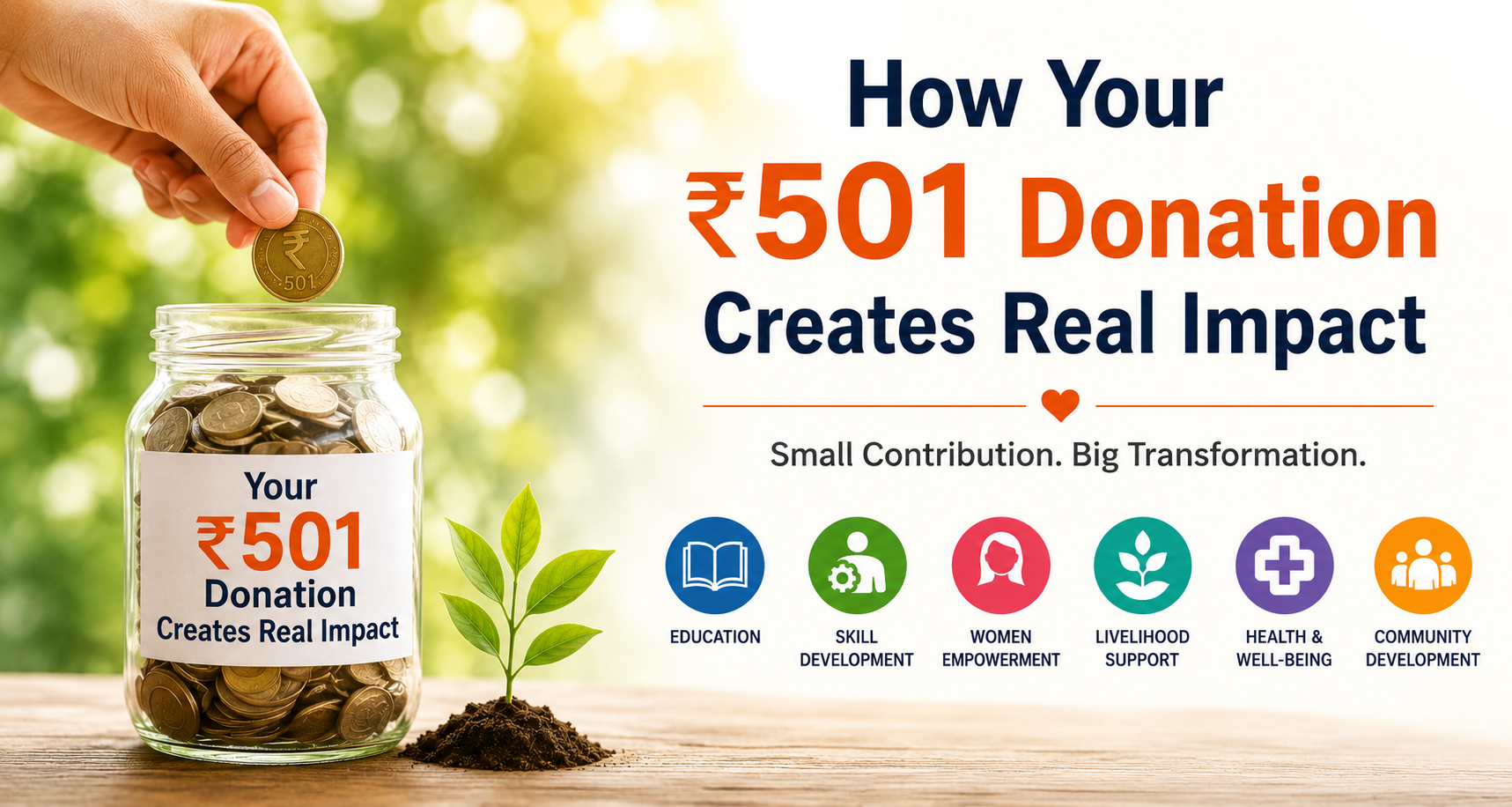 How Your ₹501 Donation Creates Real Impact